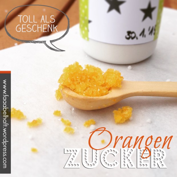 faaabelhafter Orangenzucker